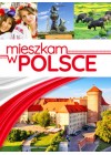 MIESZKAM W POLSCE