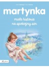 MARTYNKA MALE HISTORIE NA SPOKOJNY SEN