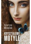 KRYSZTALOWE MOTYLE