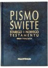 PISMO SWIETE STAREGO I NOWEGO TESTAMENTY - BIBLIA TYSIACLECIA