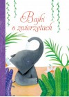BAJKI O ZWIERZETACH