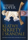 KLATWY SEKRETY I SKANDALE