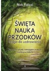 SWIETA NAUKA PRZODKOW DROGA DO UZDROWIENIA