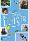 NAJWYBITNIEJSI LUDZIE