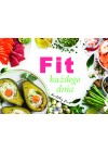 FIT KAZDEGO DNIA