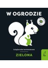 W OGRODZIE - KSIAZECZKA KONTRASTOWA ZIELONA