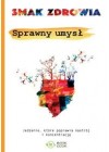 SPRAWNY UMYSL - SMAK ZDROWIA