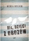 MY DZIECI Z OBOZOW