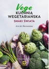 KUCHNIA WEGETARIANSKA. SMAKI SWIATA