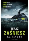 TERAZ ZASNIESZ