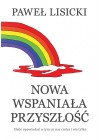 NOWA WSPANIALA PRZYSZLOSC