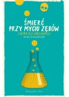 Smierc przy myciu zebow. Chemia dla zabieganych