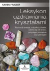 Leksykon uzdrawiania krysztalami