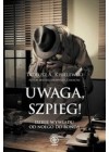 UWAGA, SZPIEG!