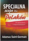 SPECJALNA SESJA DLA POLAKOW W PYTANIACH I ODPOWIEDZIACH