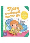 ZNANE I LUBIANE WIERSZYKI DLA MALUSZKA: STARY NIEDZWIEDZ MOCNO SPI