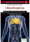 MEDYCYNA HOLISTYCZNA. UKLAD KRAZENIA. PRAWIDLOWE CISNIENIE, TRANSPORT TLENU I SKLADNIKOW ODZYWCZYCH. TOM 6