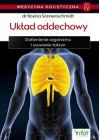 MEDYCYNA HOLISTYCZNA. UKLAD ODDECHOWY. DOTLENIENIE ORGANIZMU I USUWANIE TOKSYN. TOM 4