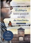 O CHLOPCU, KTORY POSZEDL ZA TATA DO AUSCHWITZ. PRAWDZIWA HISTORIA