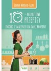 10-MINUTOWE PRZEPISY. ZDROWO I SMACZNIE DLA CALEJ RODZINY