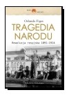 TRADEGIA NARODU - REWOLUCJA ROSYJSKA 1891-1924