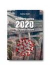 MASONERIA POLSKA 2020. NA ROZDROZU HISTORII