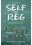 SELF - REG. JAK POMOC DZIECKU (I SOBIE) NIE DAC SIE STRESOWI I ZYC PELNIA MOZLIWOSCI