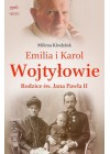 EMILIA I KAROL WOJTYLOWIE. RODZICE SW. JANA PAWLA II