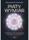 PIATY WYMIAR. JAK AKTYWOWAC OSMA CZAKRE I KORZYSTAC Z UZDRAWIAJACEJ ENERGII WIBRACYJNEJ