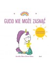 GUCIO NIE MOZE ZASNAC. UCZUCIA GUCIA