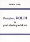 PANSTWO POLIN W PANSTWIE POLSKIM