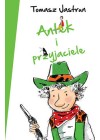 ANTEK I PRZYJACIELE