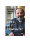 KOSCIOL MA BYC PRZEZROCZYSTY