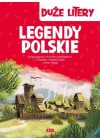 LEGENDY POLSKIE. DUZE LITERY