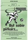 BYL SOBIE PILKARZ 