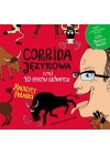 CORRIDA JEZYKOWA CZYLI 10 BYKOW GLOWNYCH 