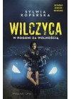 WILCZYCA W POGONI ZA WOLNOSCIA 