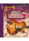 WIELCY MUZYCY 