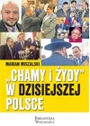 CHAMY I ZYDY W DZISIEJSZEJ POLSCE