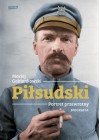 PILSUDSKI PORTRET PRZEWROTNY BIOGRAFIA 