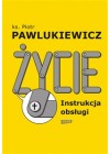 ZYCIE INSTRUKCJA OBSLUGI 