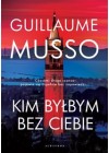 KIM BYLBYM BEZ CIEBIE?