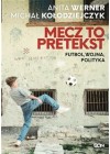 MECZ TO PRETEKST 