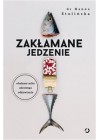 ZAKLAMANE JEDZENIE