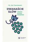 DWANASCIE SLOW OWOCE DUCHA SWIETEGO 