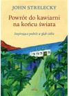 POWROT DO KAWIARNI NA KONCU SWIATA 