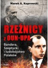 RZEZNICY Z OUN-UPA