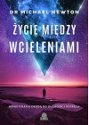 ZYCIE MIEDZY WCIELENIAMI.