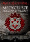 MEDYCEUSZE RODZINA U WLADZY 