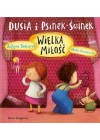 DUSIA I PSINEK SWINEK WIELKA MILOSC 